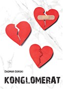 Konglomera... - Dagmar Gorski -  foreign books in polish 