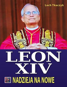 Picture of Papież Leon XIV. Nadzieja na nowe