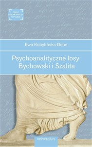 Obrazek Psychoanalityczne losy. Bychowski i Szalita
