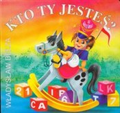 Kto ty jes... - Władysław Bełza -  foreign books in polish 