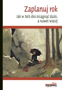Obrazek Zaplanuj rok "Jak w Jak w 365 dni osiągnąć dużo, a nawet więcej”