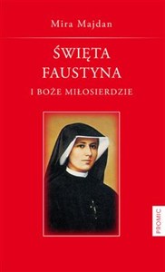 Picture of Święta Faustyna i Boże Miłosierdzie