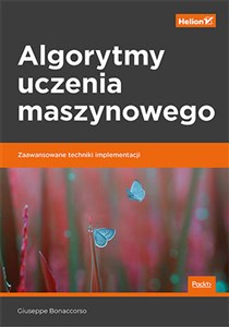 Obrazek Algorytmy uczenia maszynowego Zaawansowane techniki implementacji