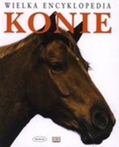 Picture of Wielka Encyklopedia Konie