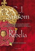 Polska książka : Rebelia - C.J. Sansom