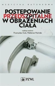 Obrazek Postępowanie przedszpitalne w obrażeniach ciała