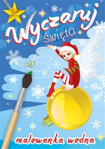 Obrazek Wyczaruj... święta. Elf Malowanka wodna