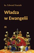 Władza w e... - ks. Edward Staniek -  foreign books in polish 