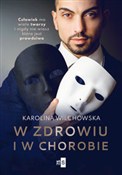 W zdrowiu ... - Karolina Wilchowska -  books in polish 