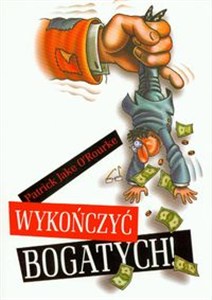 Obrazek Wykończyć bogatych