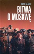 Książka : Bitwa o Mo... - David Stahel