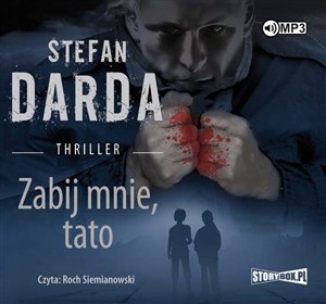 Obrazek [Audiobook] Zabij mnie tato