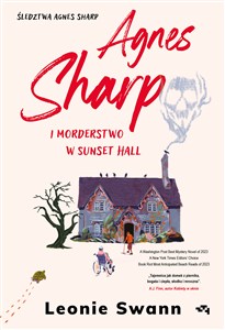 Obrazek Agnes Sharp i morderstwo w Sunset Hall