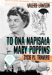 Obrazek To ona napisała Mary Poppins Życie P. L. Travers