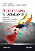 Polska książka : Arteterapi... - Anna redakcja naukowa Glińska-Lachowicz