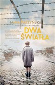 Zobacz : Dwa światł... - Maria Paszyńska