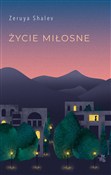Polska książka : Życie miło... - Zeruya Shalev