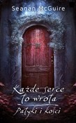 Polska książka : Każde serc... - Seanan McGuire