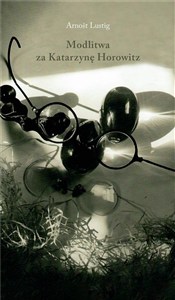 Obrazek Modlitwa za Katarzynę Horowitz