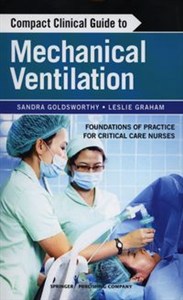Obrazek Compact Clinical Guide to Mechanical Ventilation