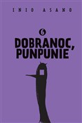 Książka : Dobranoc P... - Asano Inio