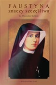 Faustyna z... - Mieczysław Maliński - Ksiegarnia w UK