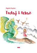 Książka : Tutaj i te... - Agata Kupiec