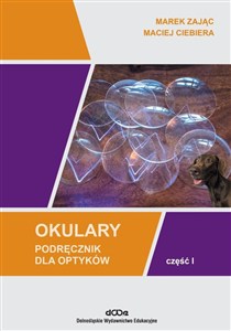 Picture of Okulary Podręcznik dla optyków - Część I