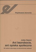 Zobacz : Ani bezrob... - Jules Gazon
