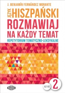 Obrazek Język hiszpański Rozmawiaj na każdy temat 2 Repetytorium tematyczno-leksykalne