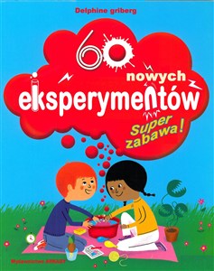 Picture of 60 nowych eksperymentów Super zabawa
