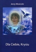 Książka : Dla Ciebie... - Jerzy Mościcki