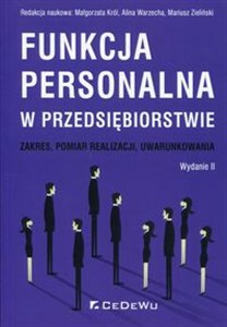 Picture of Funkcja personalna w przedsiębiorstwie Zakres, pomiar realizacji, uwarunkowania