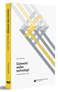 Picture of Gotowość wobec technologii. Konteksty, definicja..