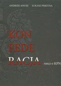 Konfederac... - Andrzej Anusz, Łukasz Perzyna -  books in polish 