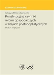 Picture of Konstytucyjne czynniki reform gospodarczych w krajach postsocjalistycznych