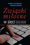 Zobacz : Związki mi... - Roman Leppert, Kamila Kacprzak