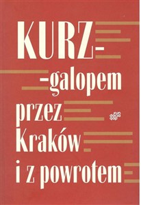 Obrazek Galopem przez Kraków i z powrotem