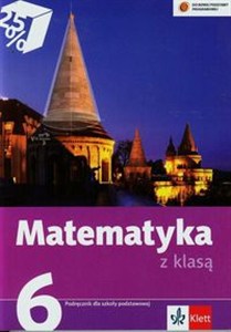 Obrazek Matematyka z klasą 6 Podręcznik Szkoła podstawowa