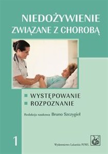 Picture of Niedożywienie związane z chorobą Występowanie, rozpoznanie