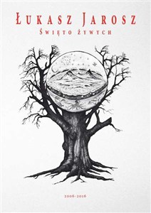 Obrazek Święto żywych (2006-2016)