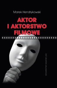 Obrazek Aktor i aktorstwo filmowe
