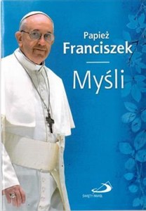 Obrazek Papież Franciszek. Myśli