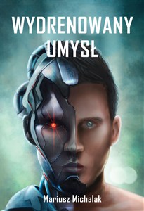 Obrazek Wydrenowany umysł