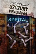 Szczury Wr... - Robert J. Szmidt -  Książka z wysyłką do UK