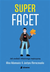 Obrazek Superfacet Jak znaleźć właściwego mężczyznę