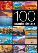100 cudów ... - Jarosław Górski, Monika Karolczuk, Izabela Wojtyczka - Ksiegarnia w UK