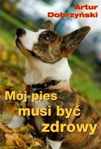 Picture of Mój pies musi być zdrowy