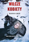 Polska książka : Wilcze kob... - Hanna Greń