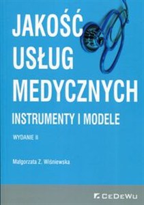 Obrazek Jakość usług medycznych Instrumenty i modele
